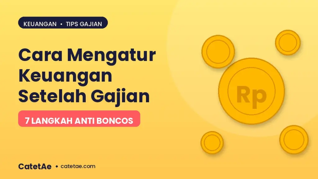 cara mengatur keuangan setelah gajian