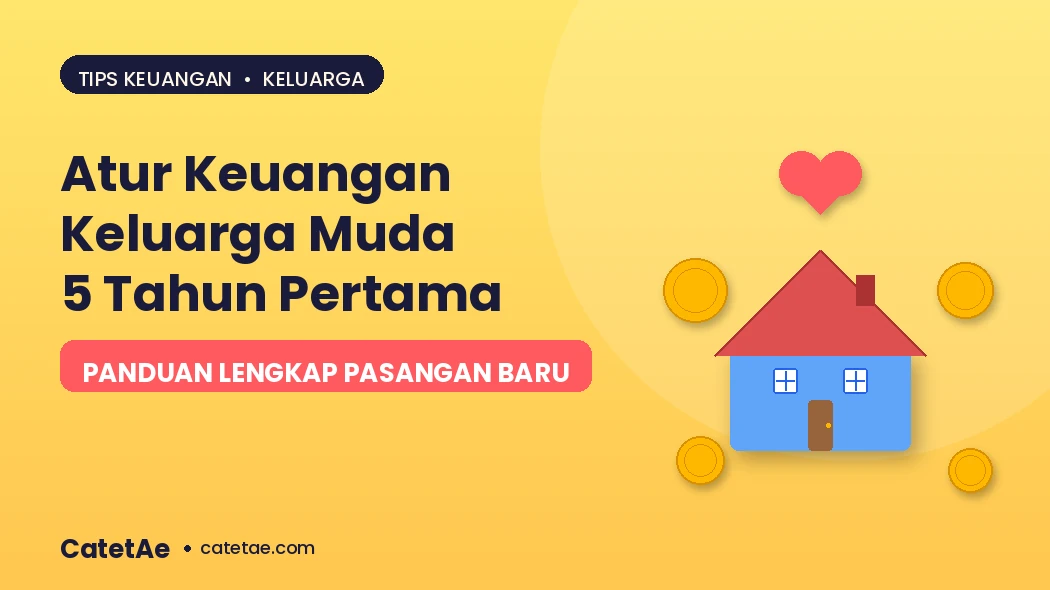 cara mengatur keuangan keluarga muda