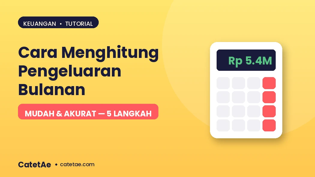 cara menghitung pengeluaran bulanan