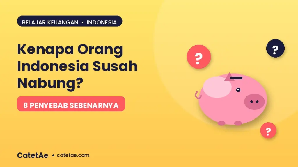 Kenapa orang indonesia susah nabung