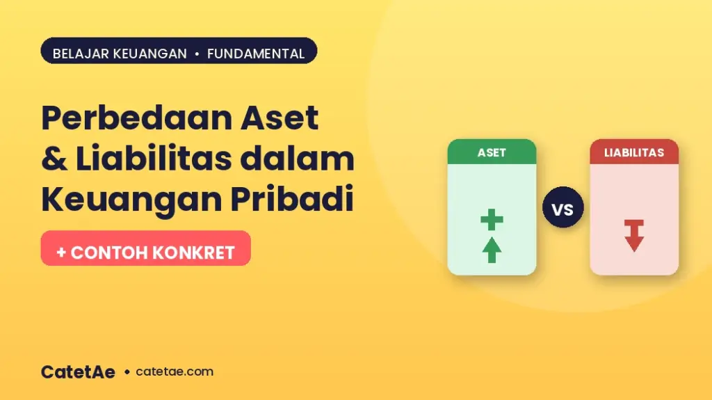 perbedaan aset dan liabilitas dalam keuangan pribadi