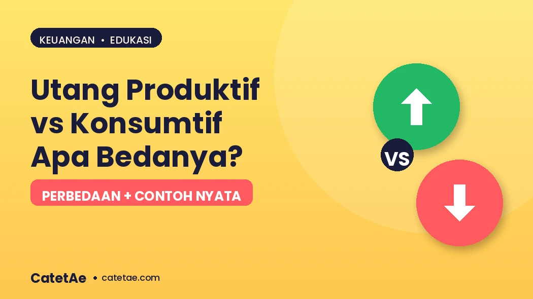 utang produktif vs konsumtif